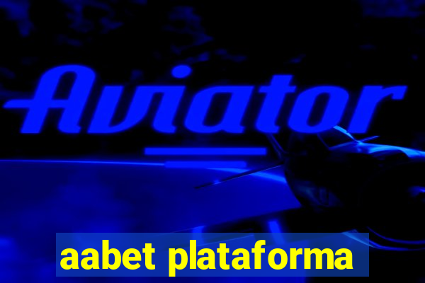 aabet plataforma